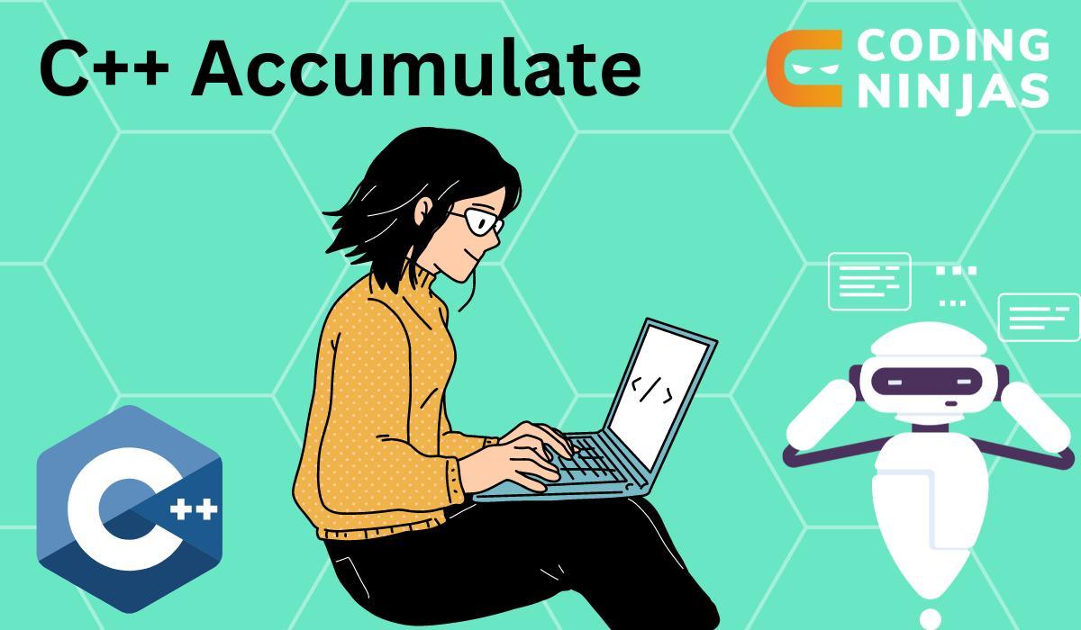 C++ Accumulate Coding Ninjas