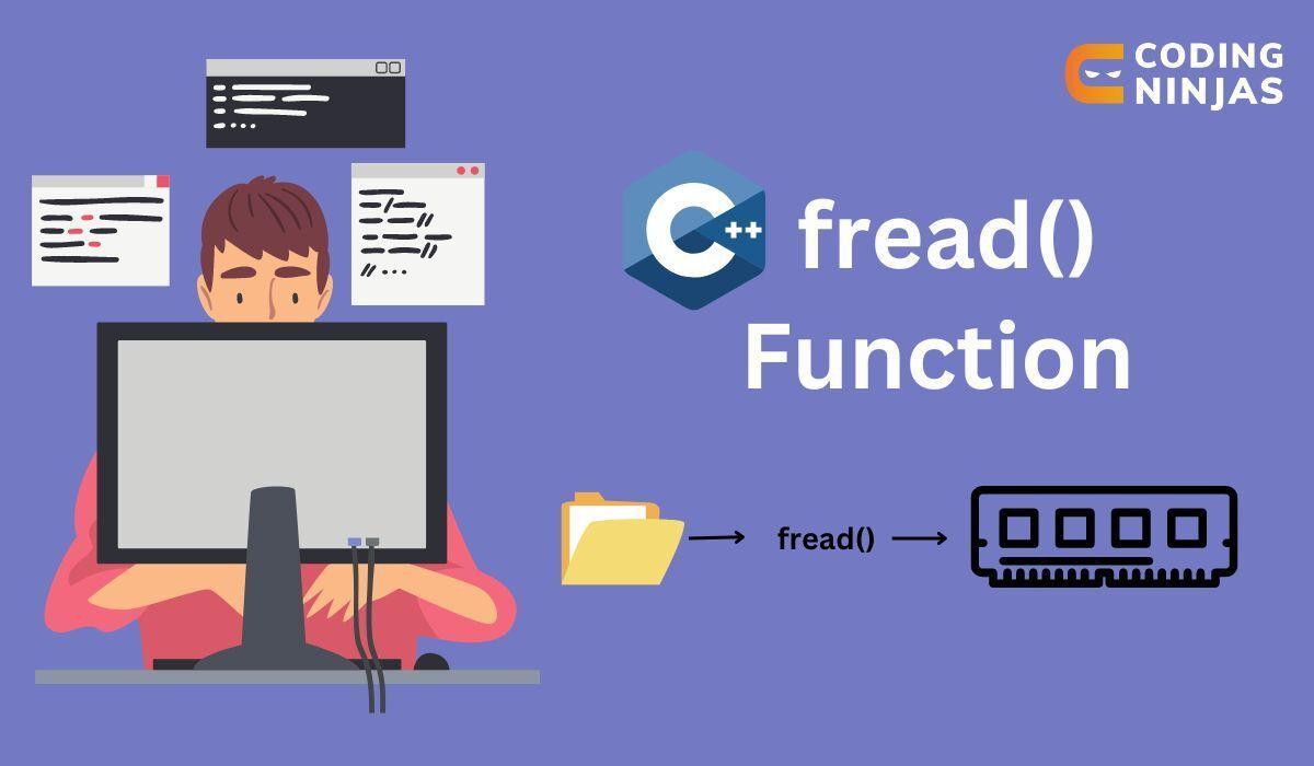 C++ fread() Function Coding Ninjas