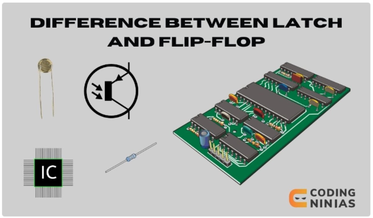 Difference Between Latch and Flip Flop Coding Ninjas