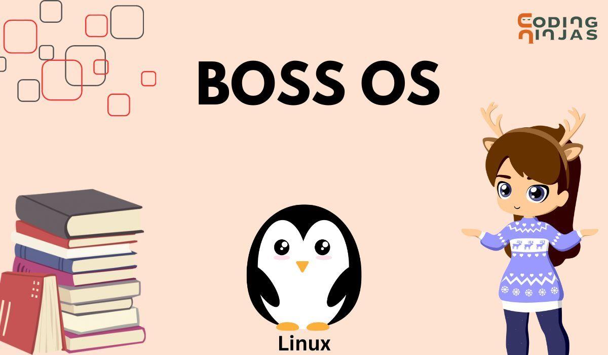 BOSS Operating System Coding Ninjas