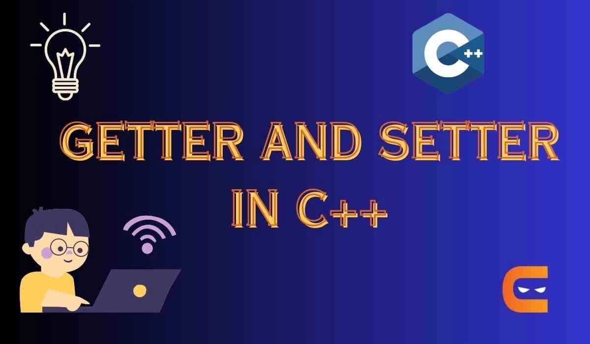 Getter and Setter In C++ Coding Ninjas