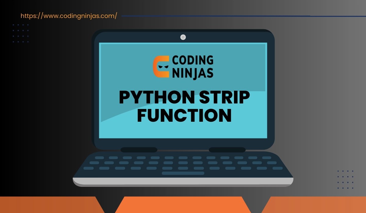 Python String strip() Method Naukri Code 360