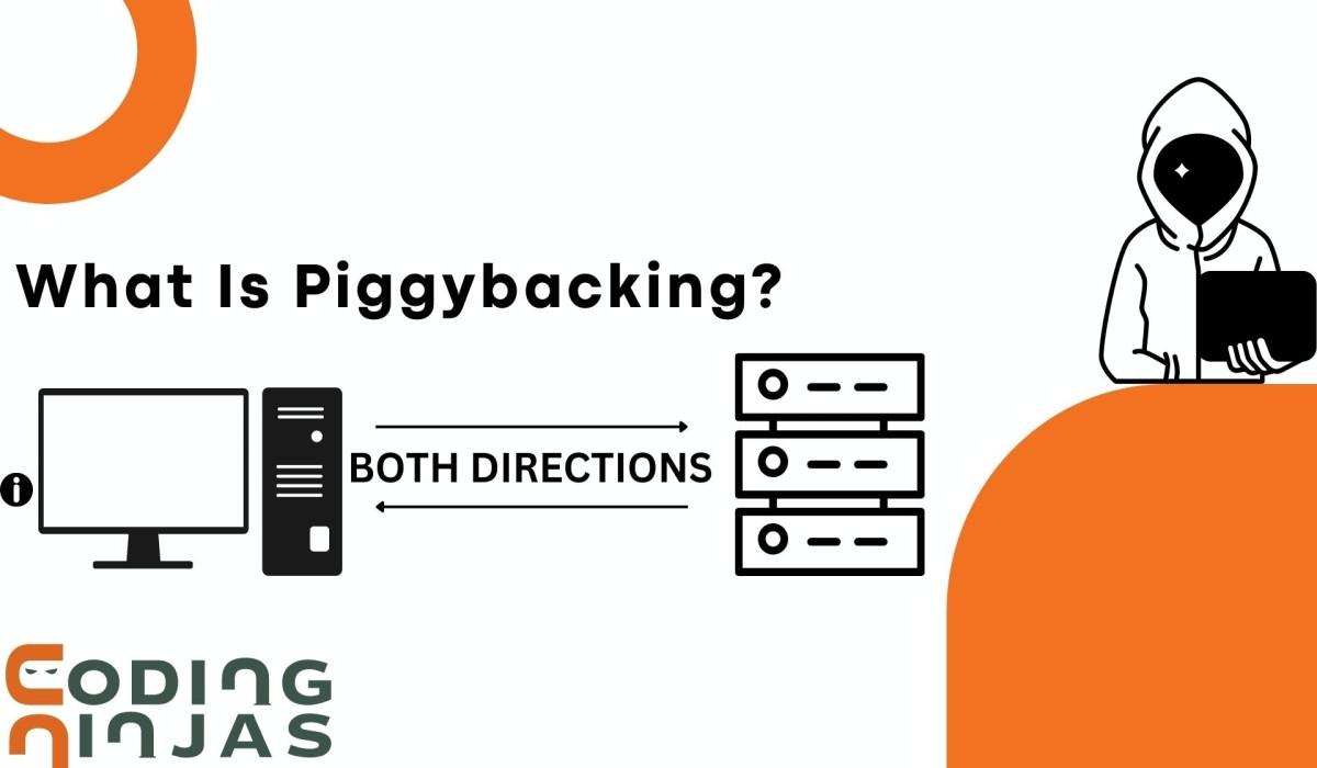 What is Piggybacking in Computer Networks? Coding Ninjas