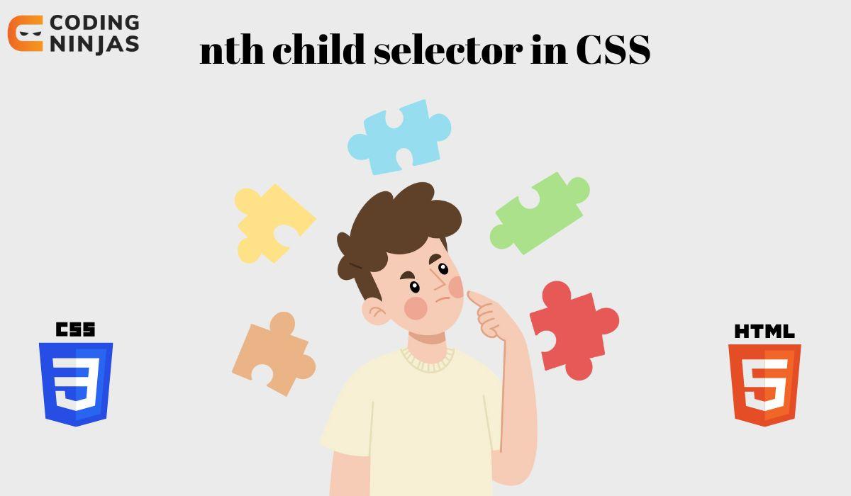 nth child Selector in CSS Coding Ninjas