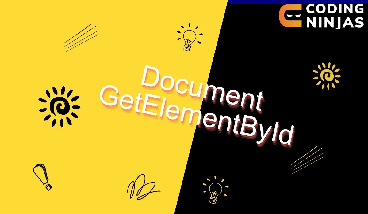 Document GetElementById Coding Ninjas