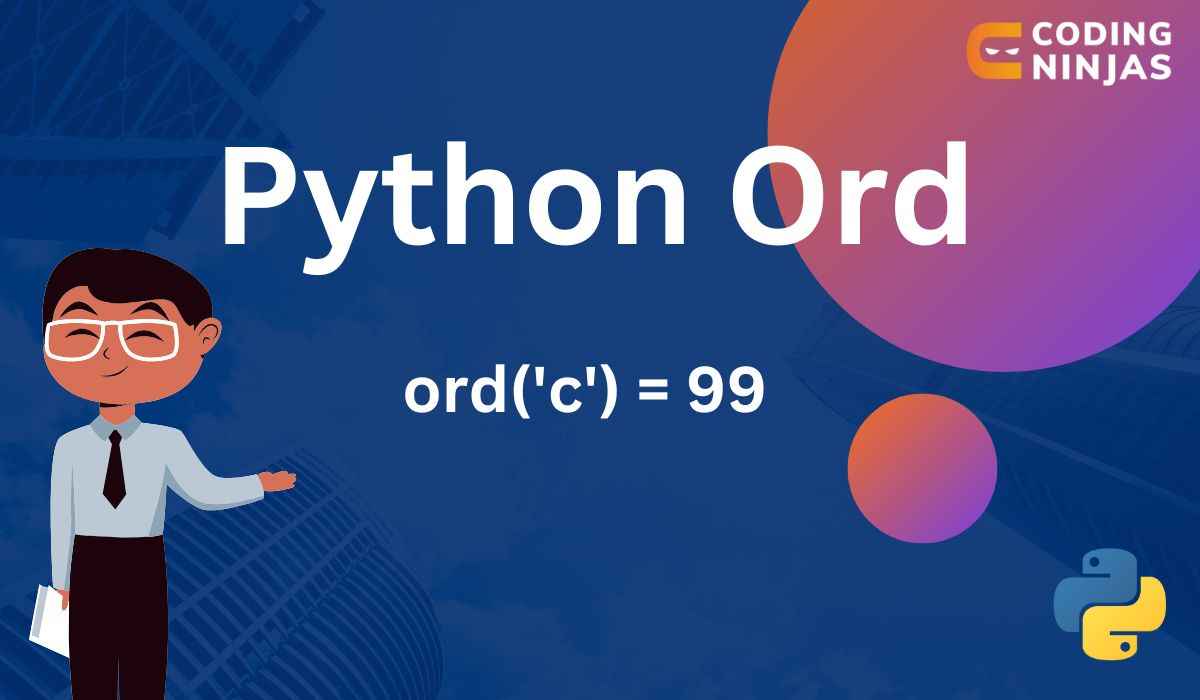 Python ord() Function Coding Ninjas