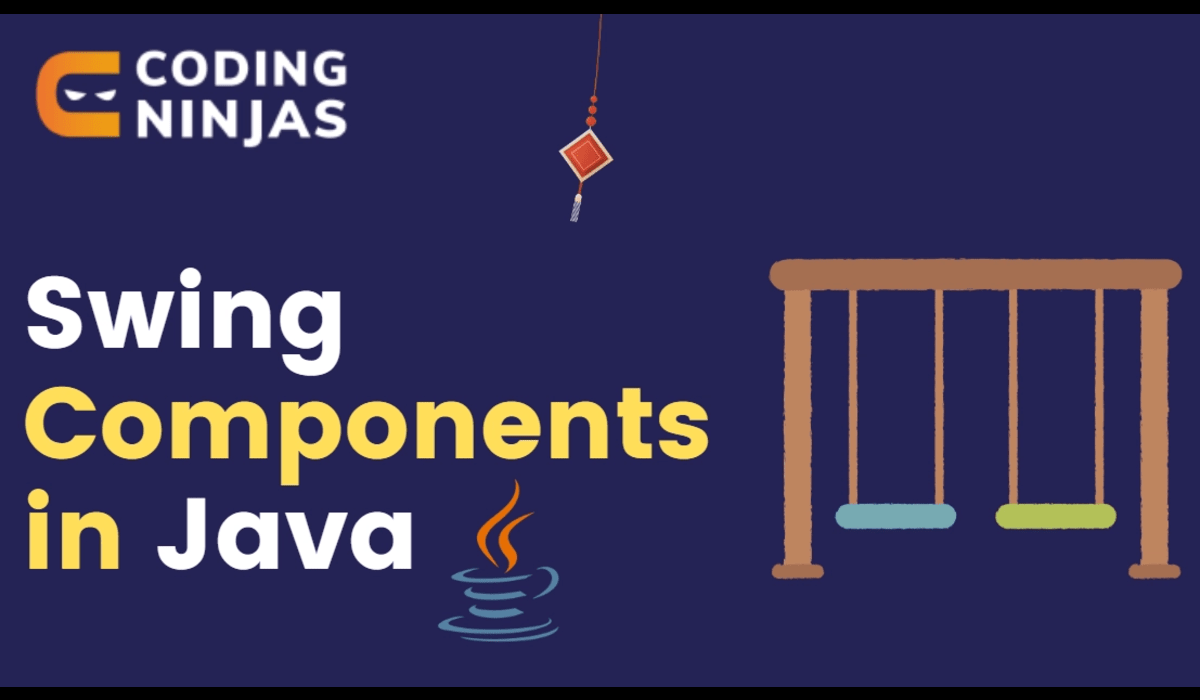 Swing Components in java Coding Ninjas