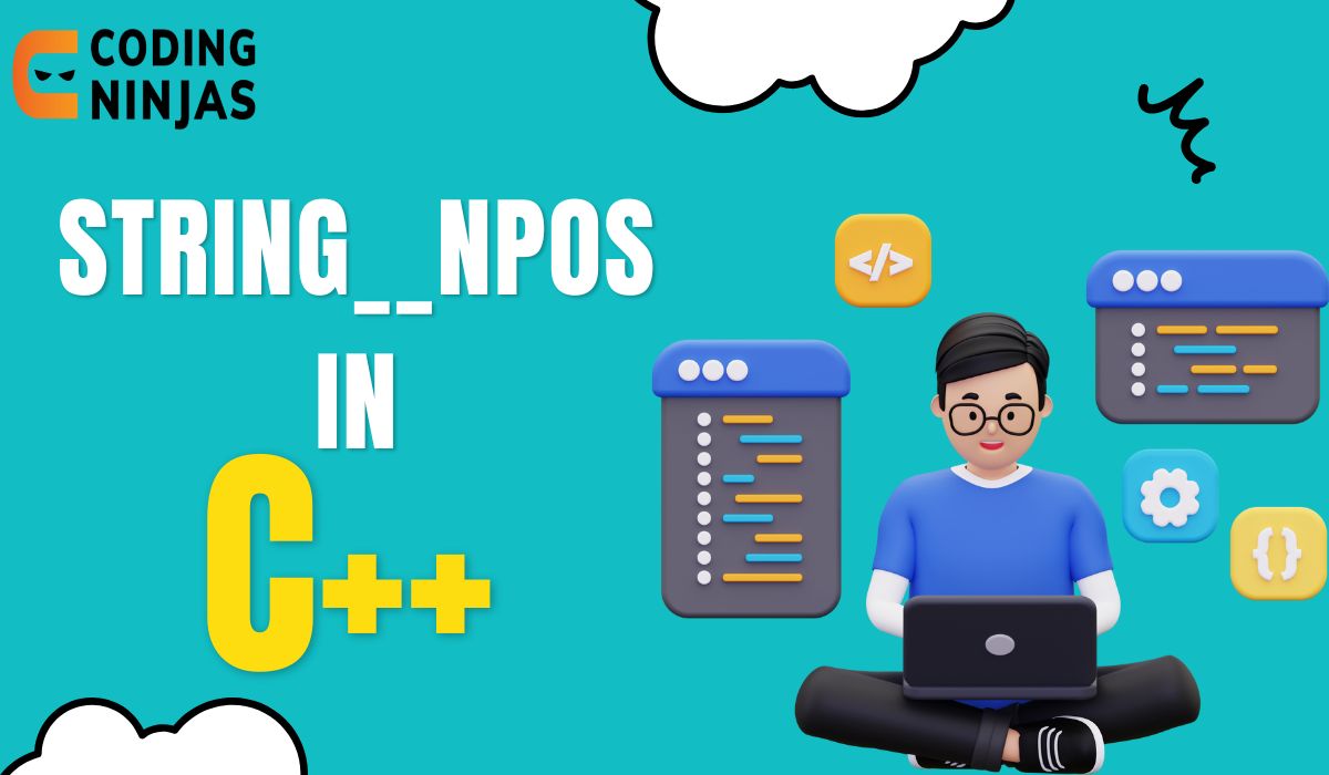 stringnpos in C++ Coding Ninjas