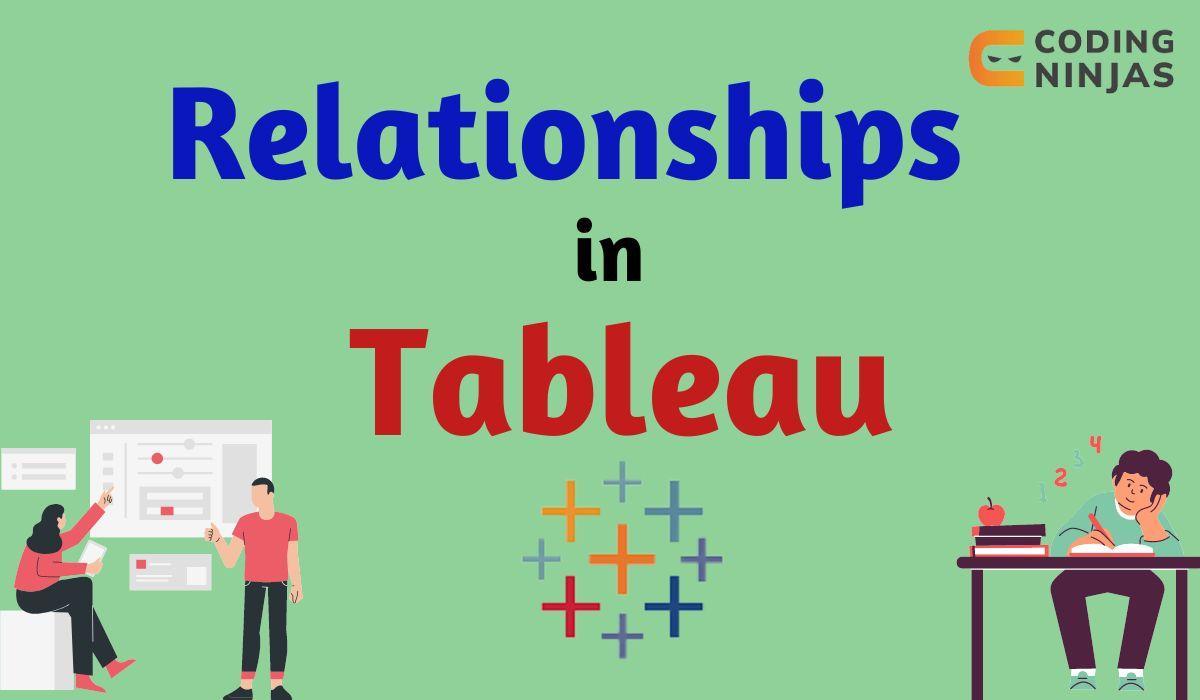 Relationships in Tableau Coding Ninjas