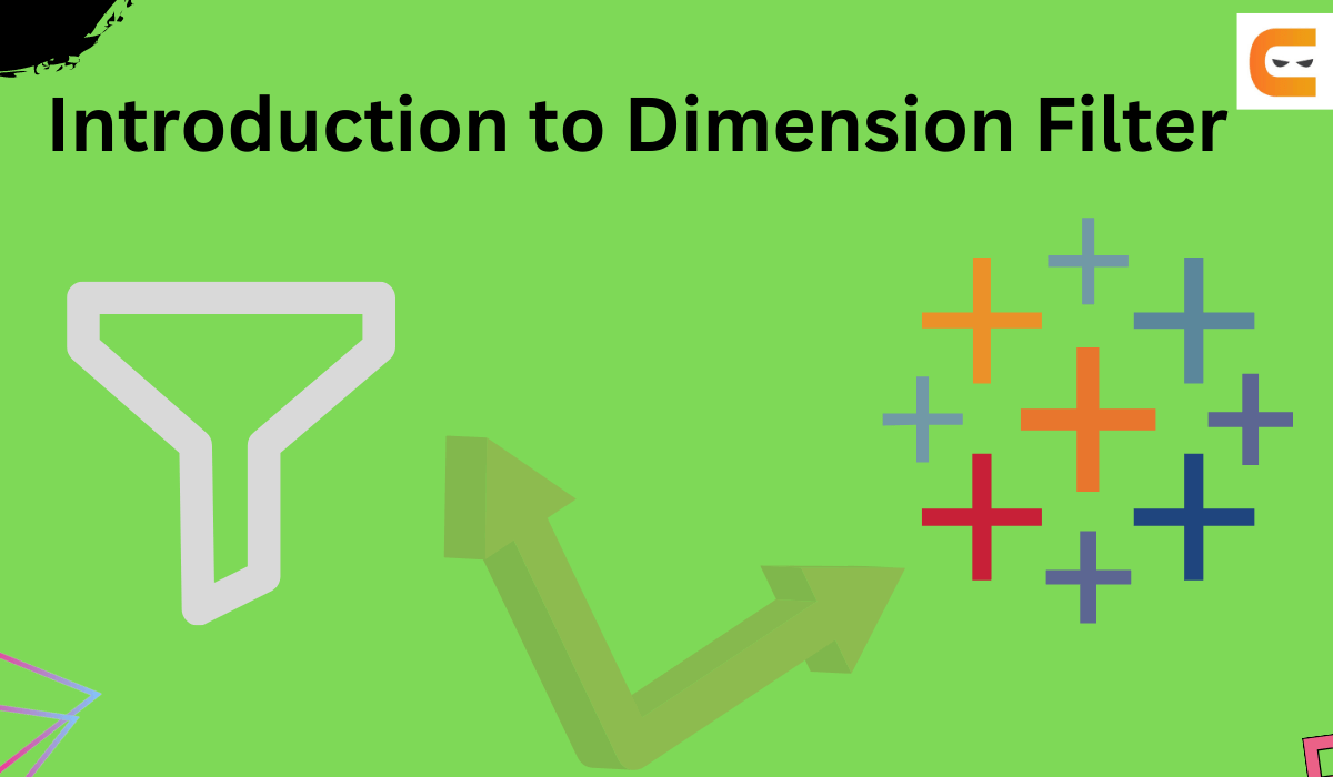 Introduction to Dimension Filter Coding Ninjas