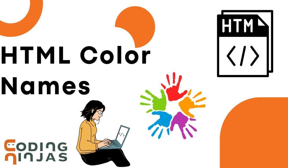 Understanding HTML Color Names Coding Ninjas