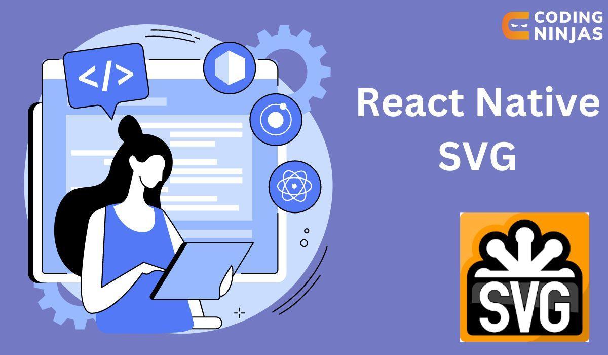 React Native SVG Coding Ninjas