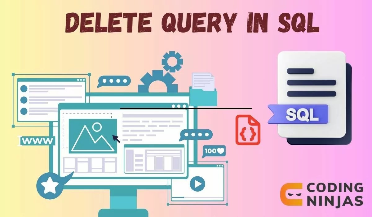 Delete Query in SQL Naukri Code 360