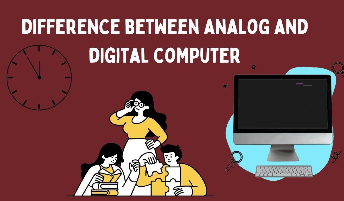 Difference between Analog Computer and Digital Computer Coding Ninjas