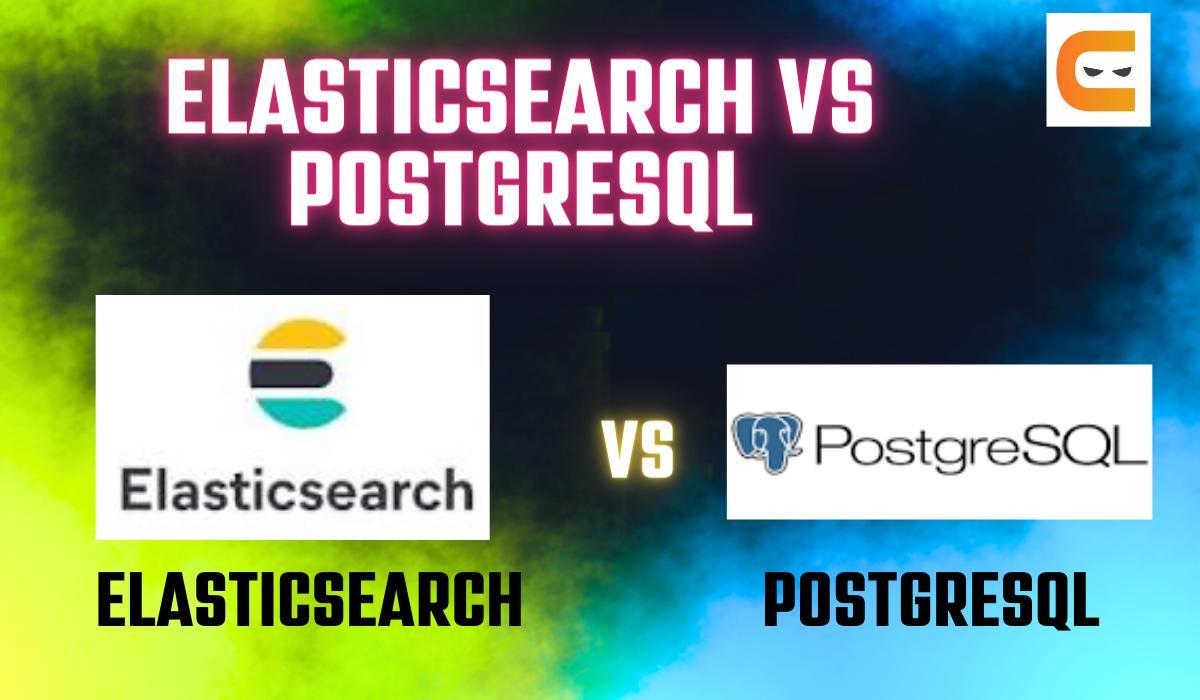 Elasticsearch vs Postgresql Coding Ninjas