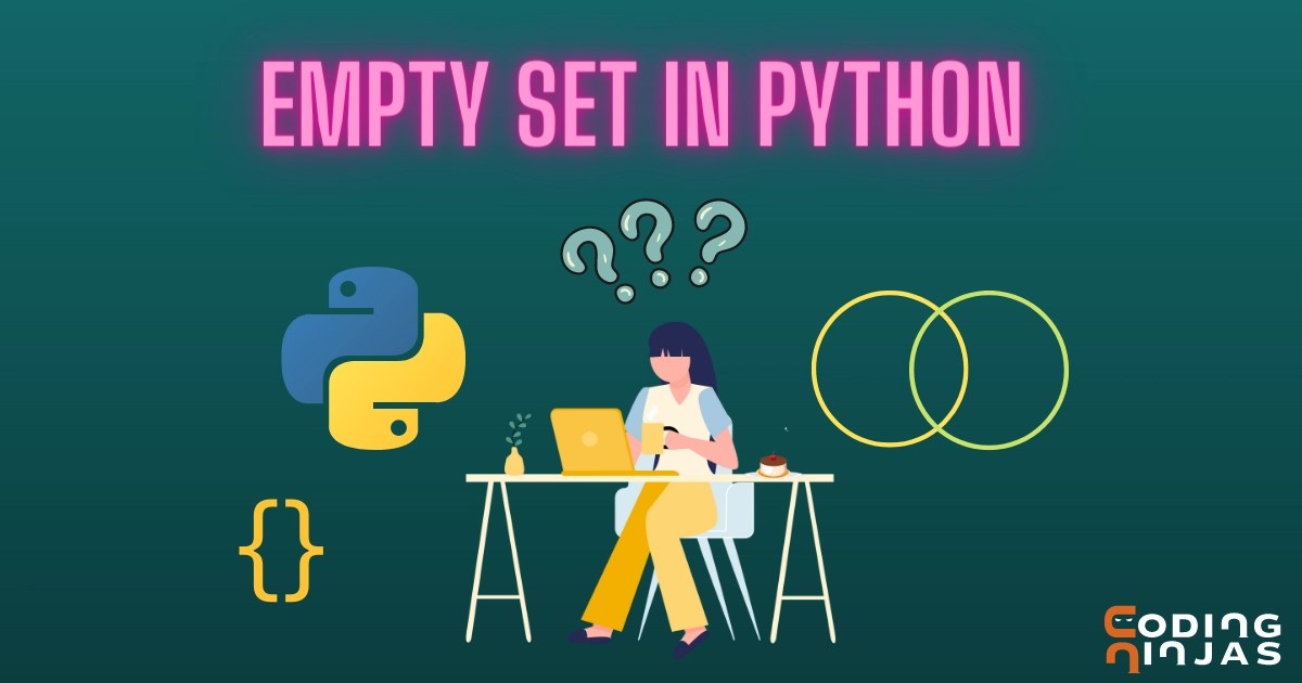 Empty Set in Python Coding Ninjas