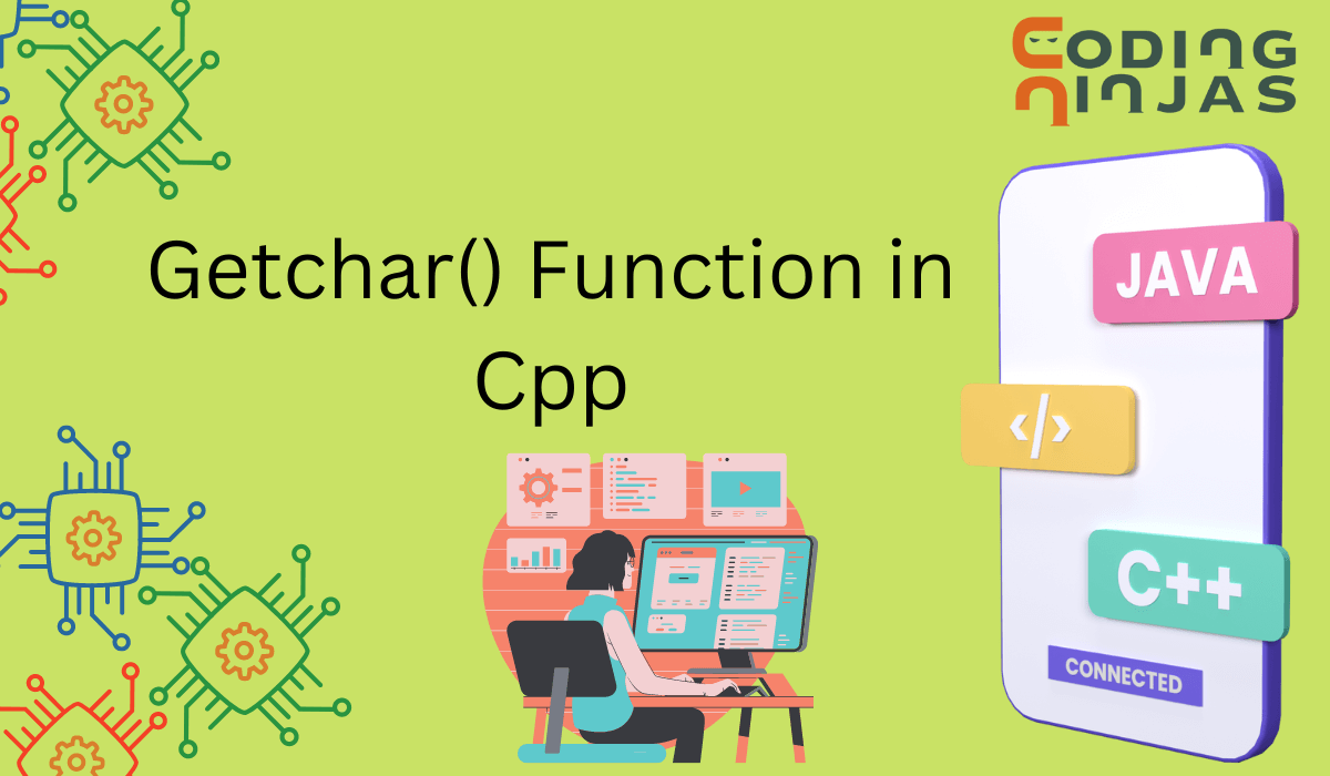 Getchar() Function in C++ Coding Ninjas