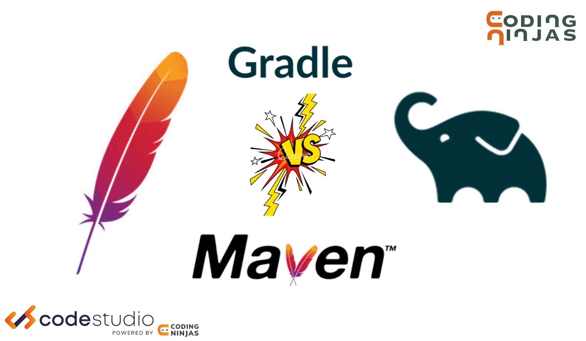 Gradle Vs Maven Coding Ninjas