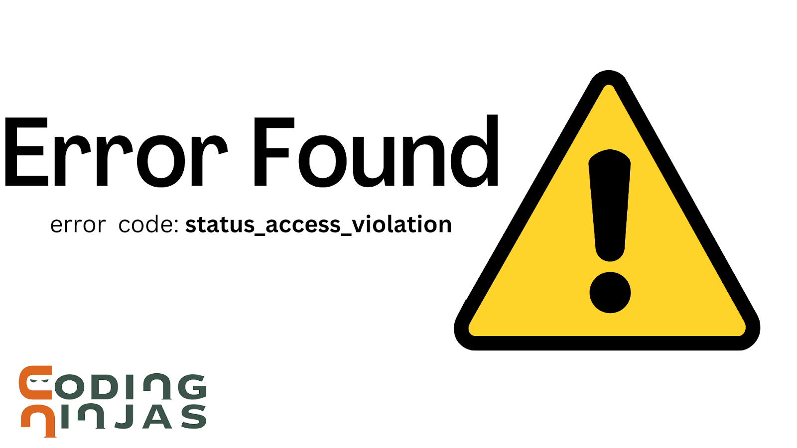 error code status_access_violation Coding Ninjas