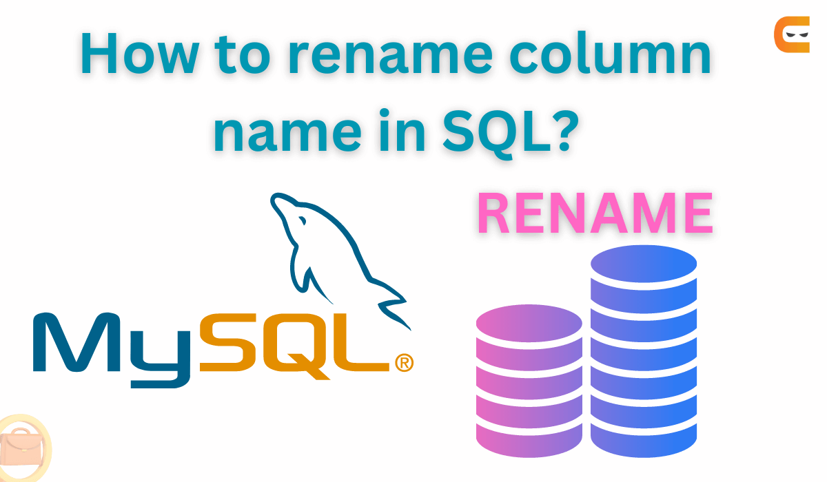 How to rename column name in SQL? Coding Ninjas