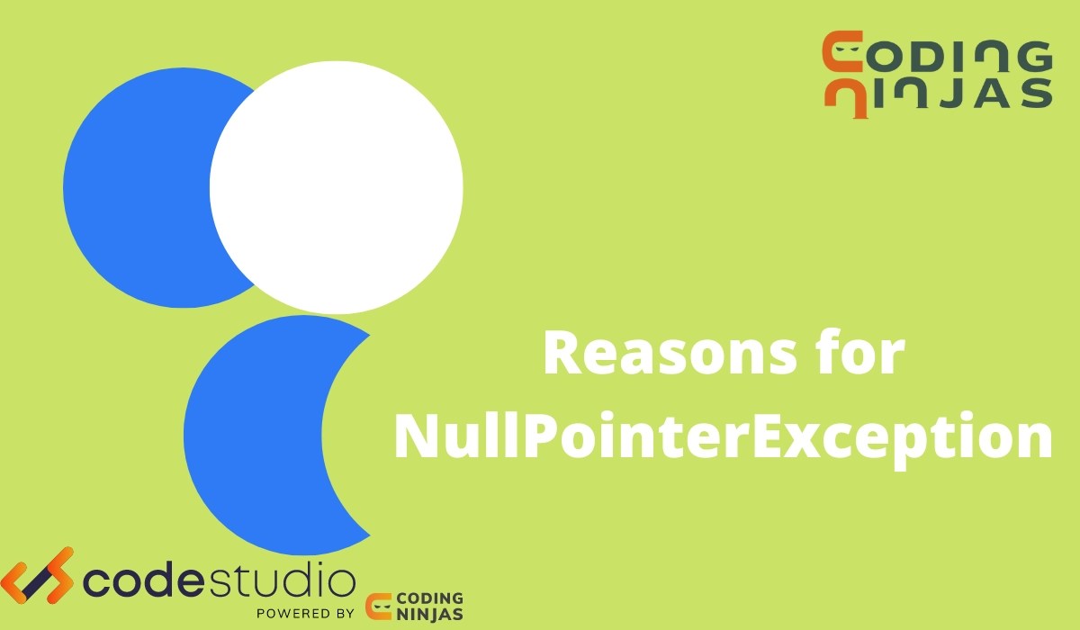 exception in thread main java lang nullpointerexception Coding Ninjas
