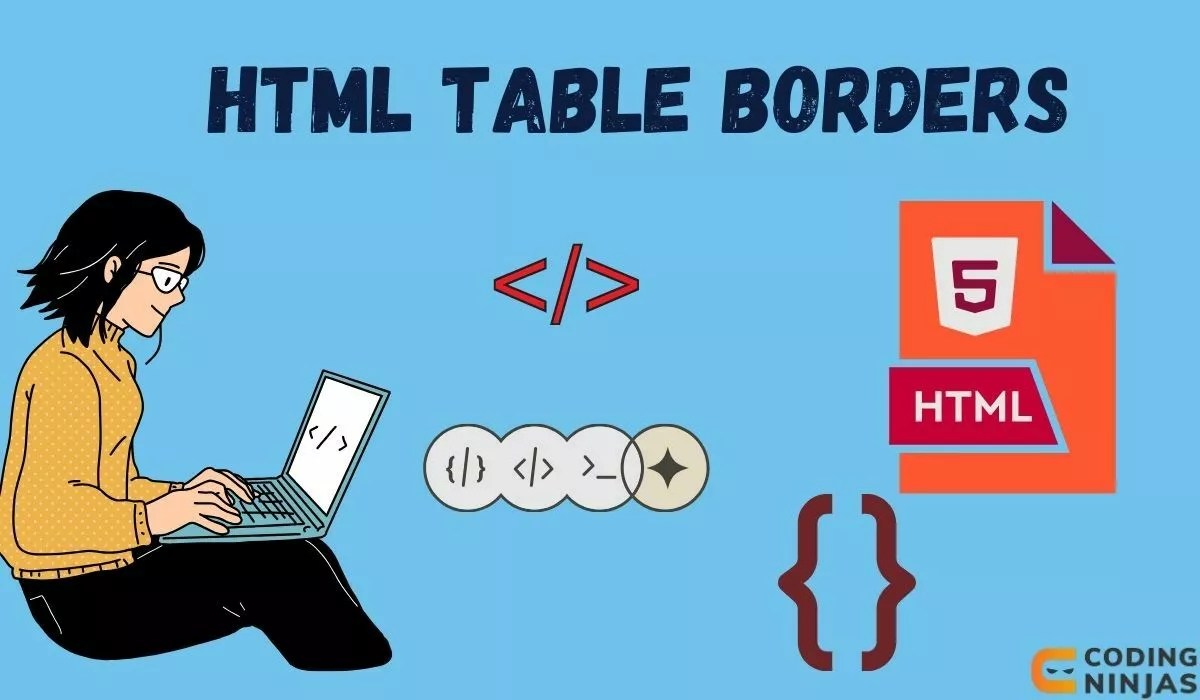 HTML Table Borders Naukri Code 360