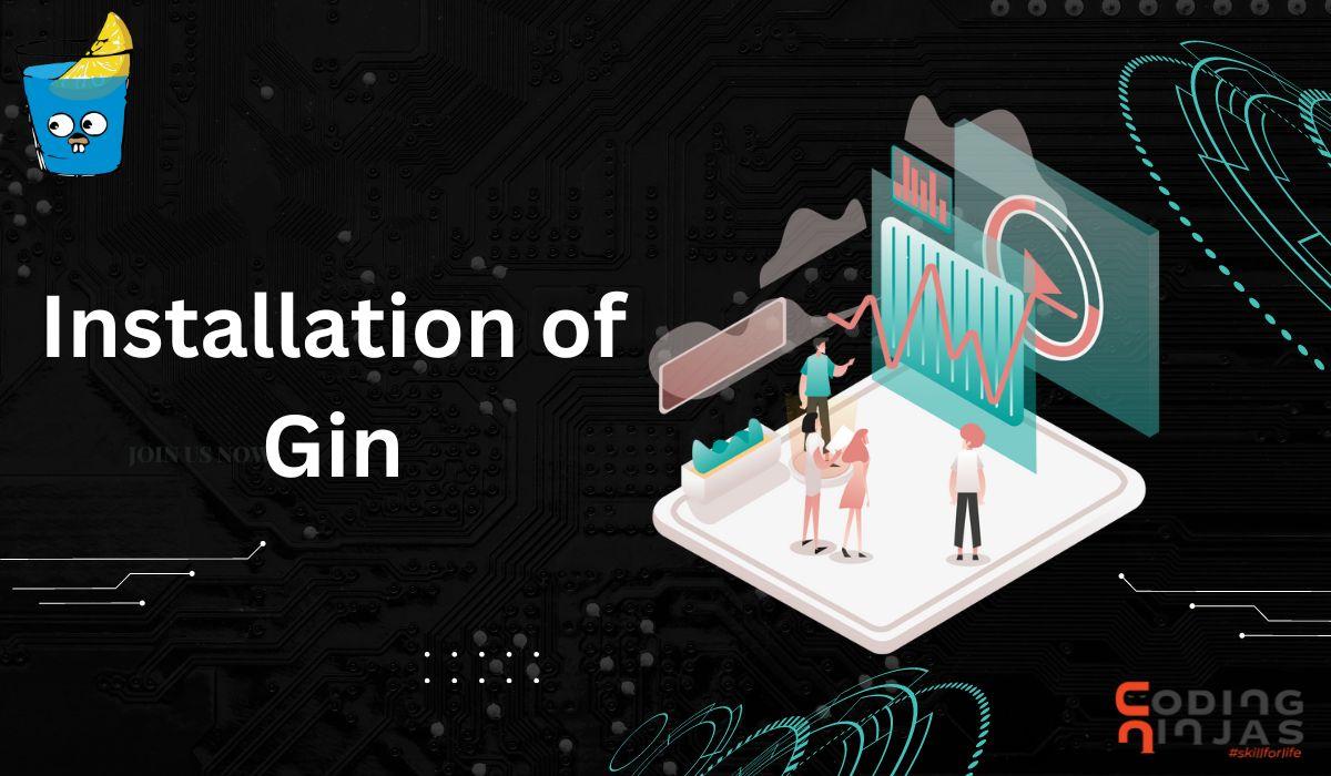 Installation of Gin Coding Ninjas