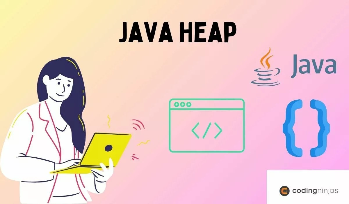 Java Heap Naukri Code 360