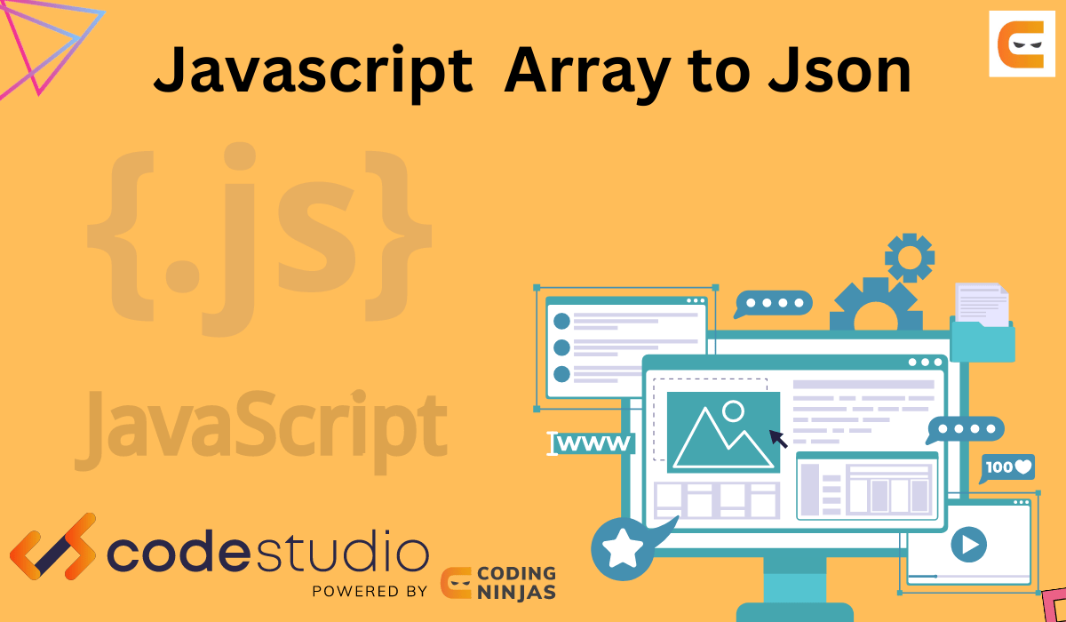 javascript array to JSON Coding Ninjas