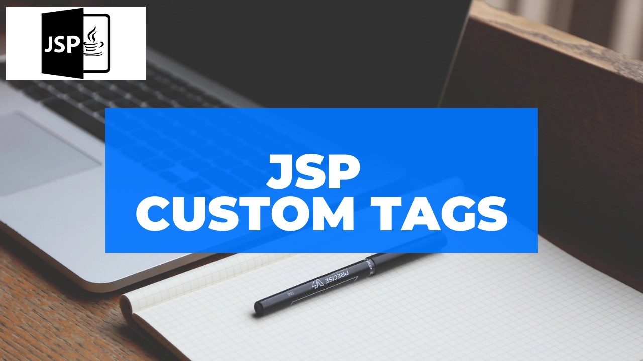 JSP Custom Tags Coding Ninjas