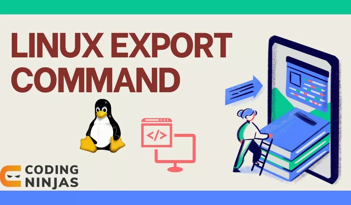 Linux Export Command Naukri Code 360