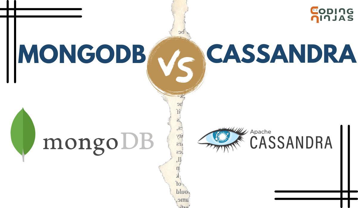 MongoDB vs Cassandra Coding Ninjas