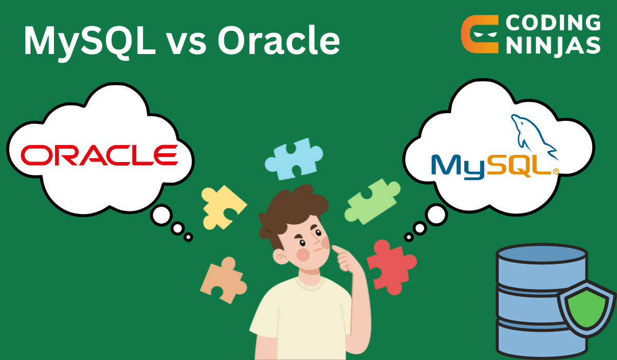 MySQL vs Oracle Coding Ninjas