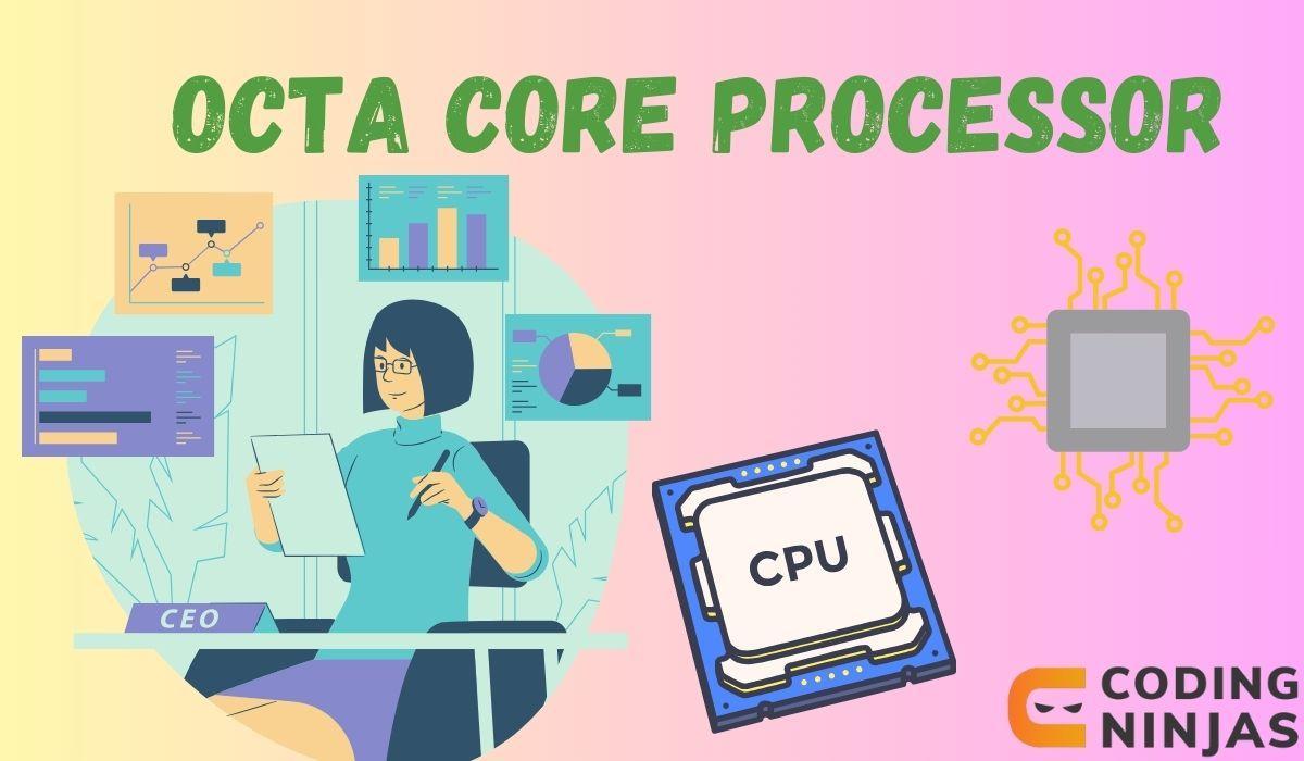 octa core processor Naukri Code 360
