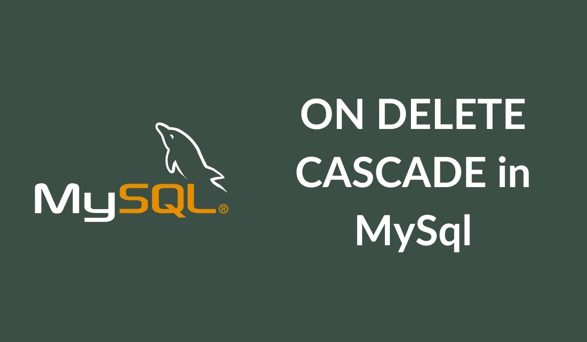 ON DELETE CASCADE in MySql Coding Ninjas