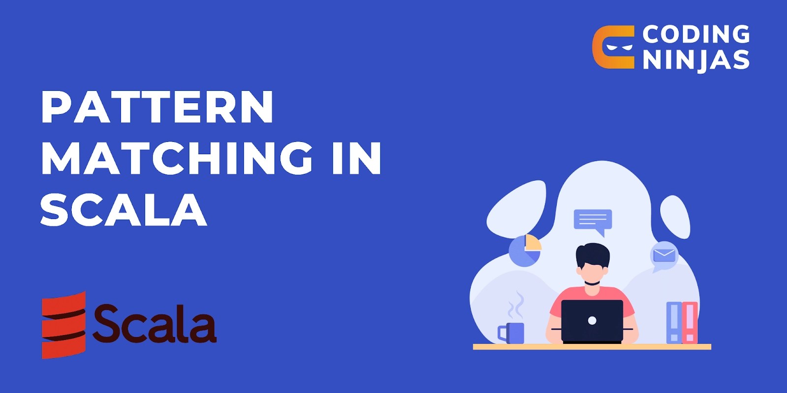 Scala Pattern Matching Coding Ninjas