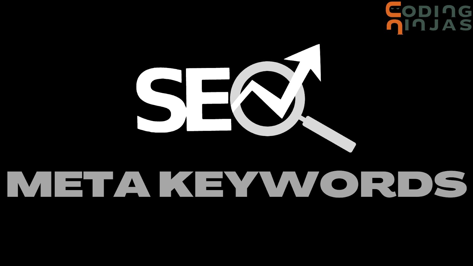 SEO, meta, keywords Coding Ninjas
