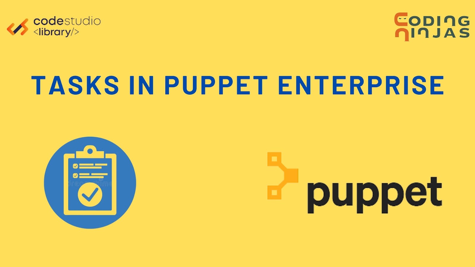 Tasks in Puppet Enterprise Naukri Code 360