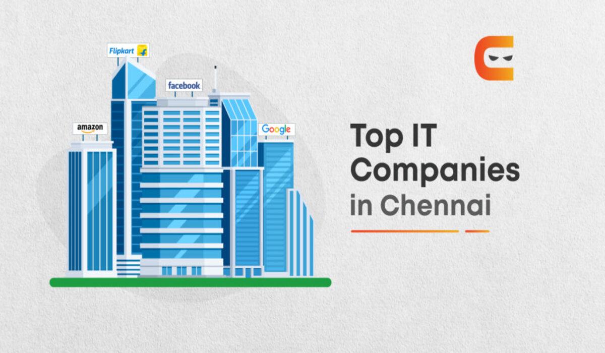 Top 10 IT Companies in Chennai (2023) Coding Ninjas