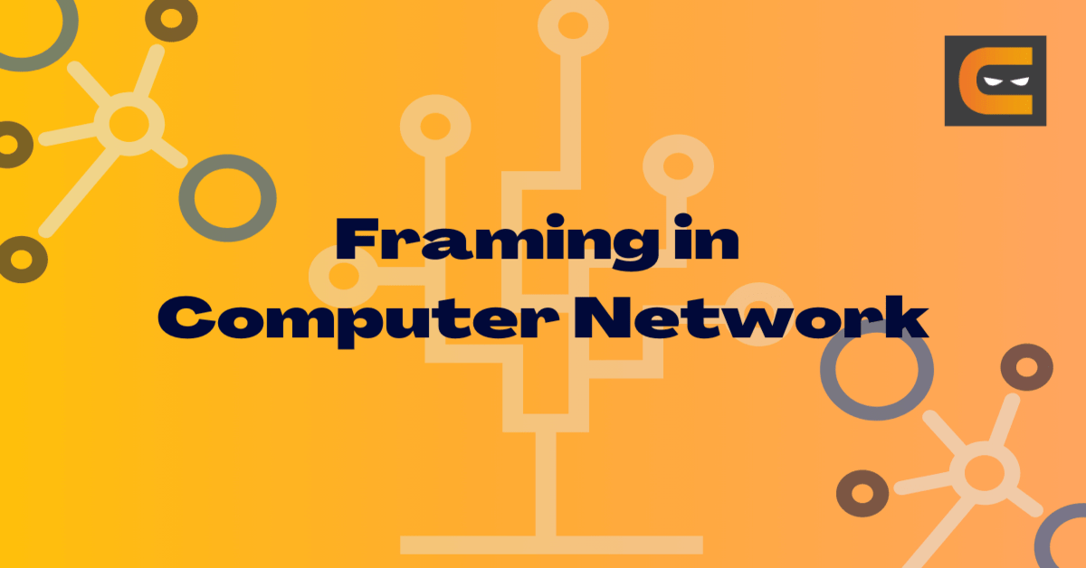Framing in Computer Network (Data Link Layer) Coding Ninjas CodeStudio
