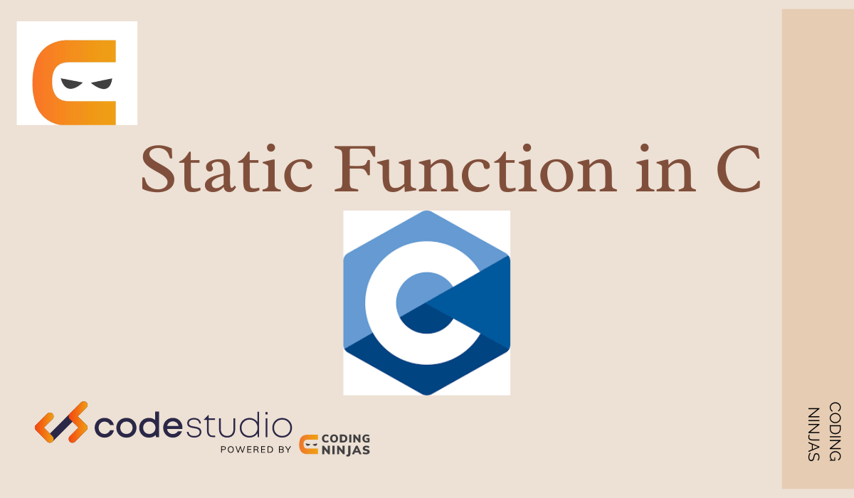 Static functions in C Coding Ninjas