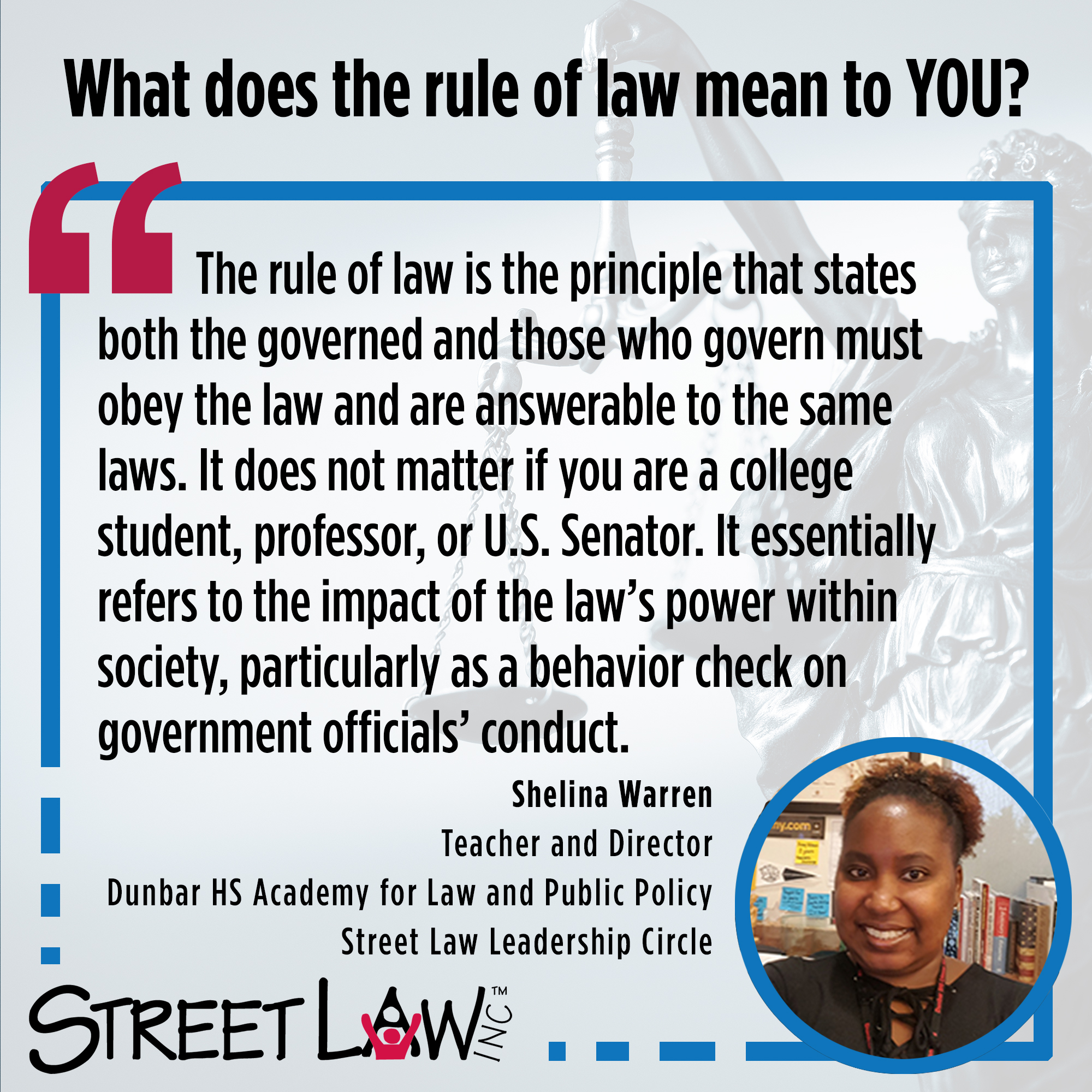 What Does the Rule of Law Mean to YOU? Street Law