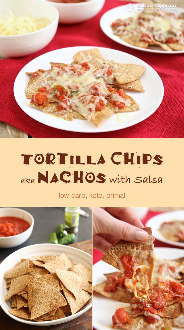 Tortilla Chips aka Nachos with Salsa KetoDiet Blog