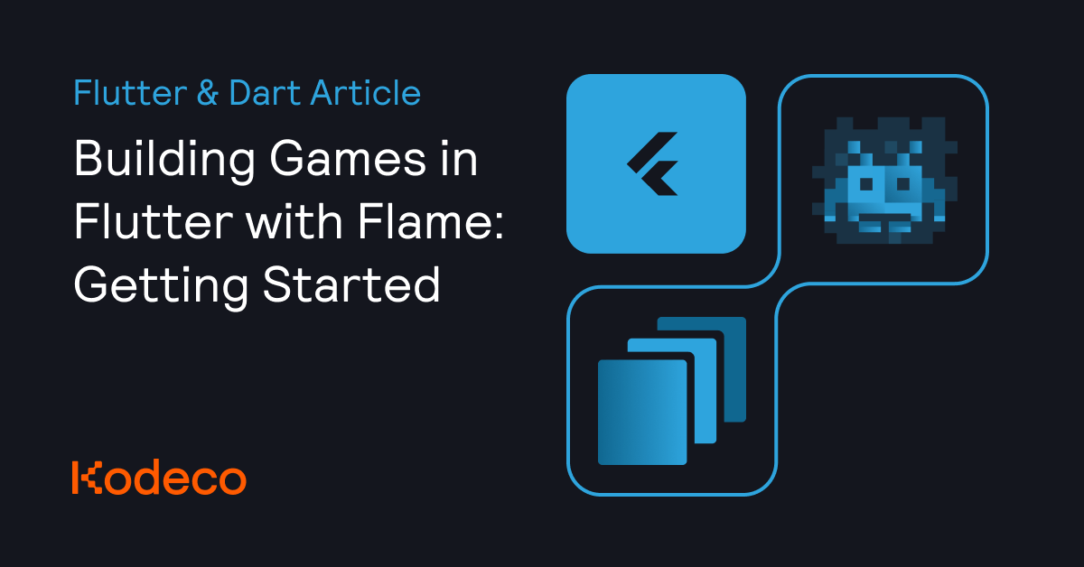 Building Games in Flutter with Flame Getting Started Kodeco
