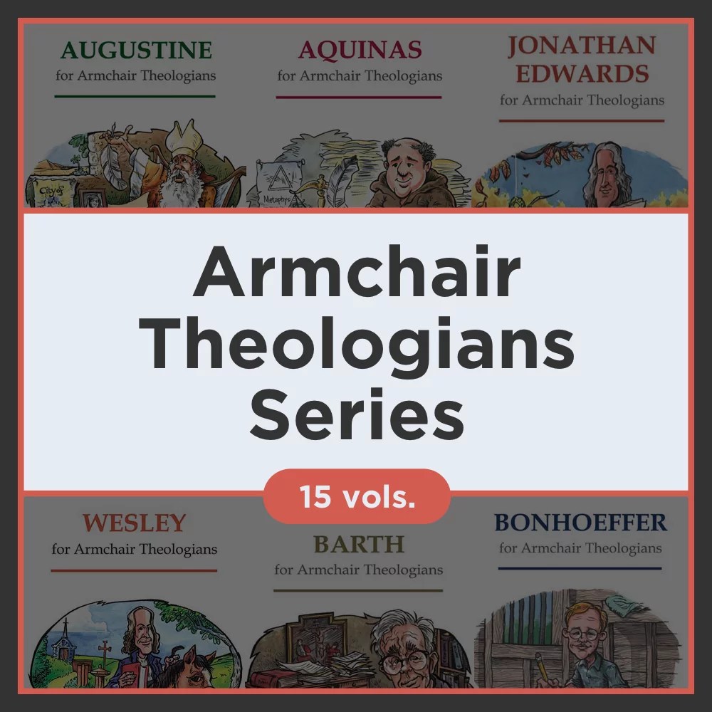 Armchair Theologians Series Collection (15 vols.) Verbum