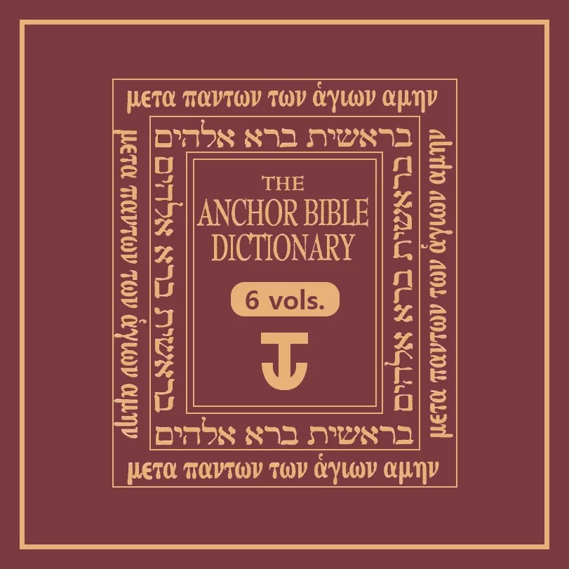 Anchor Yale Bible Dictionary AYBD (6 vols.) Logos Bible Software