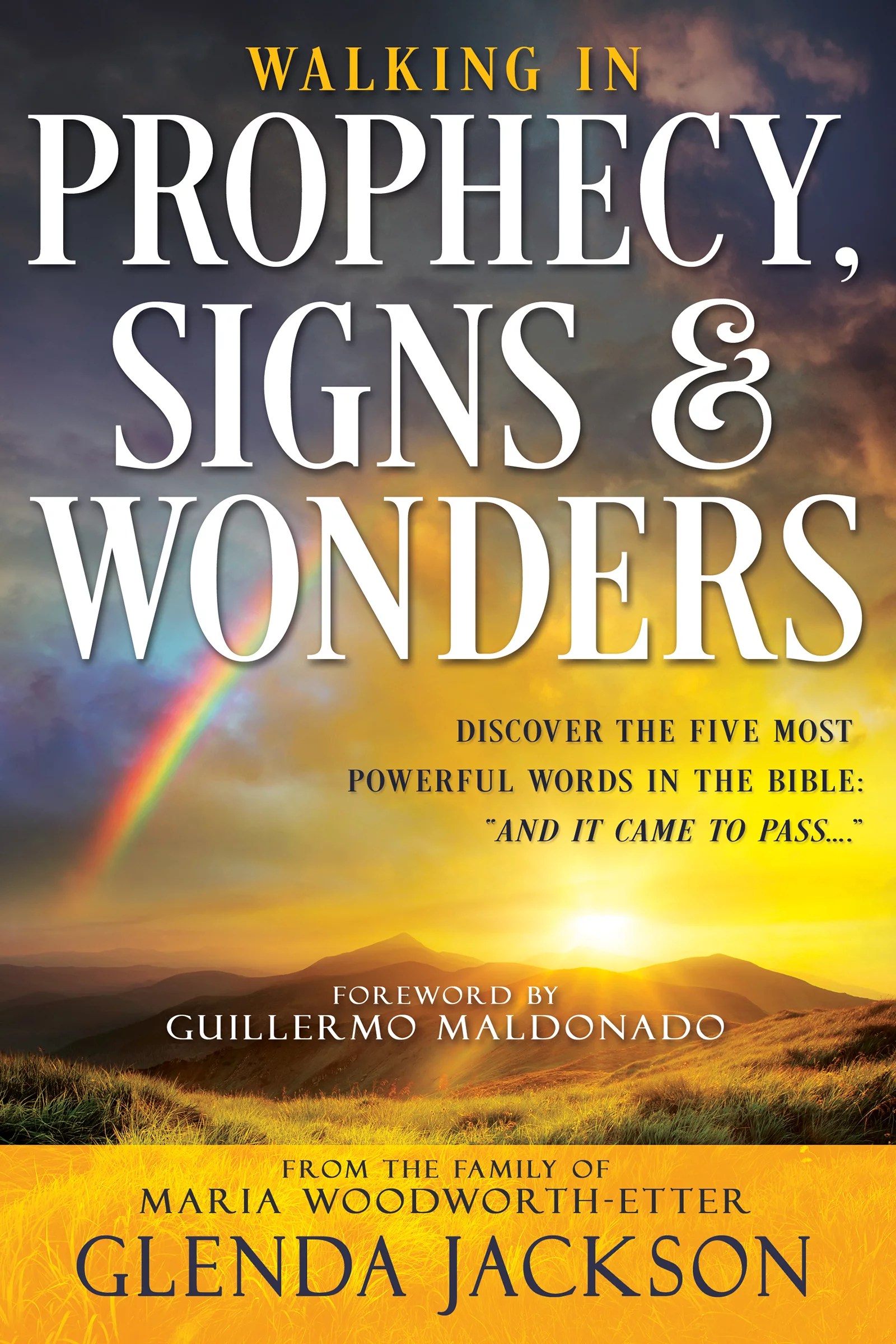 Walking in Prophecy, Signs, and Wonders Logos Bible Software