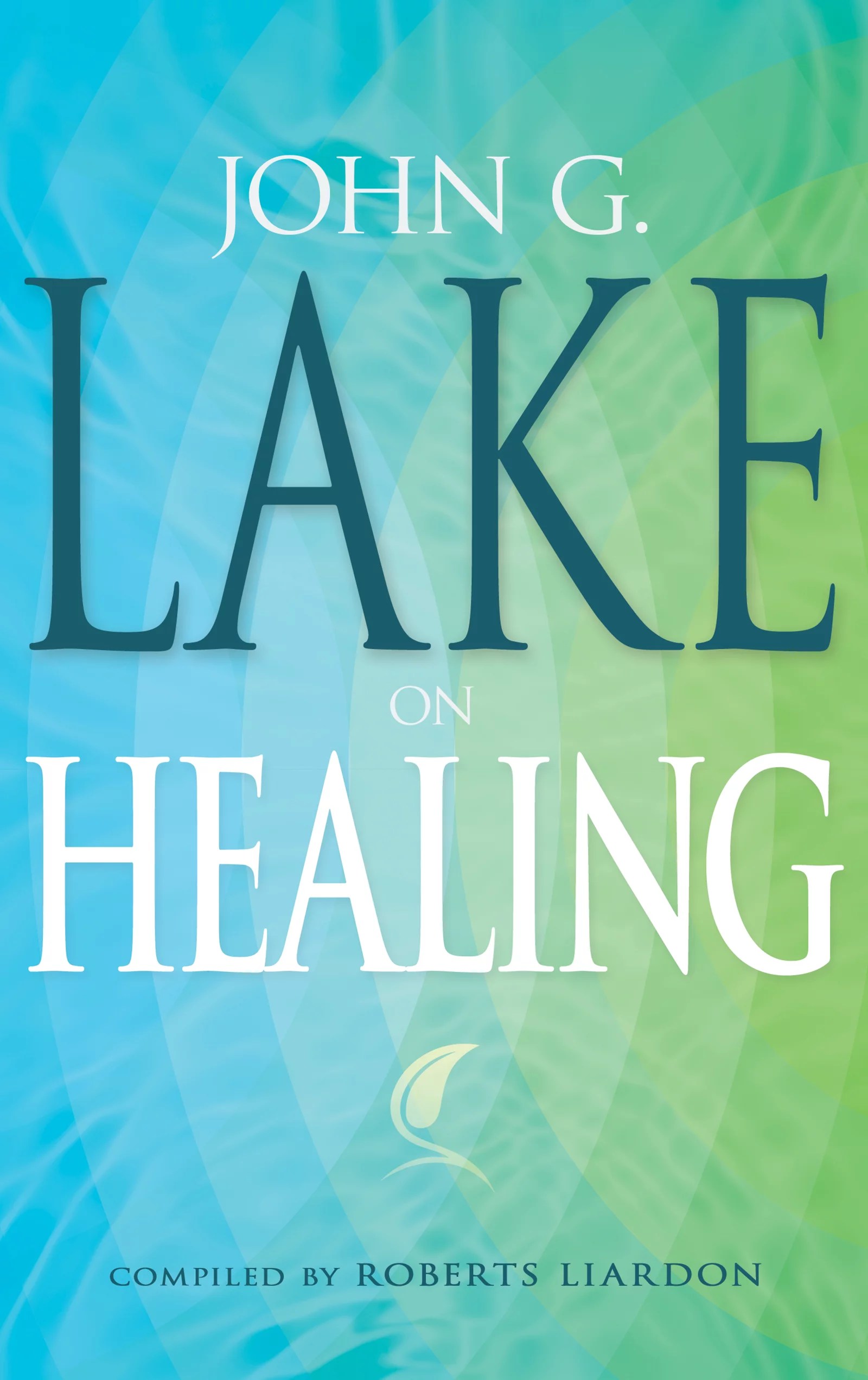 John G. Lake on Healing Logos Bible Software