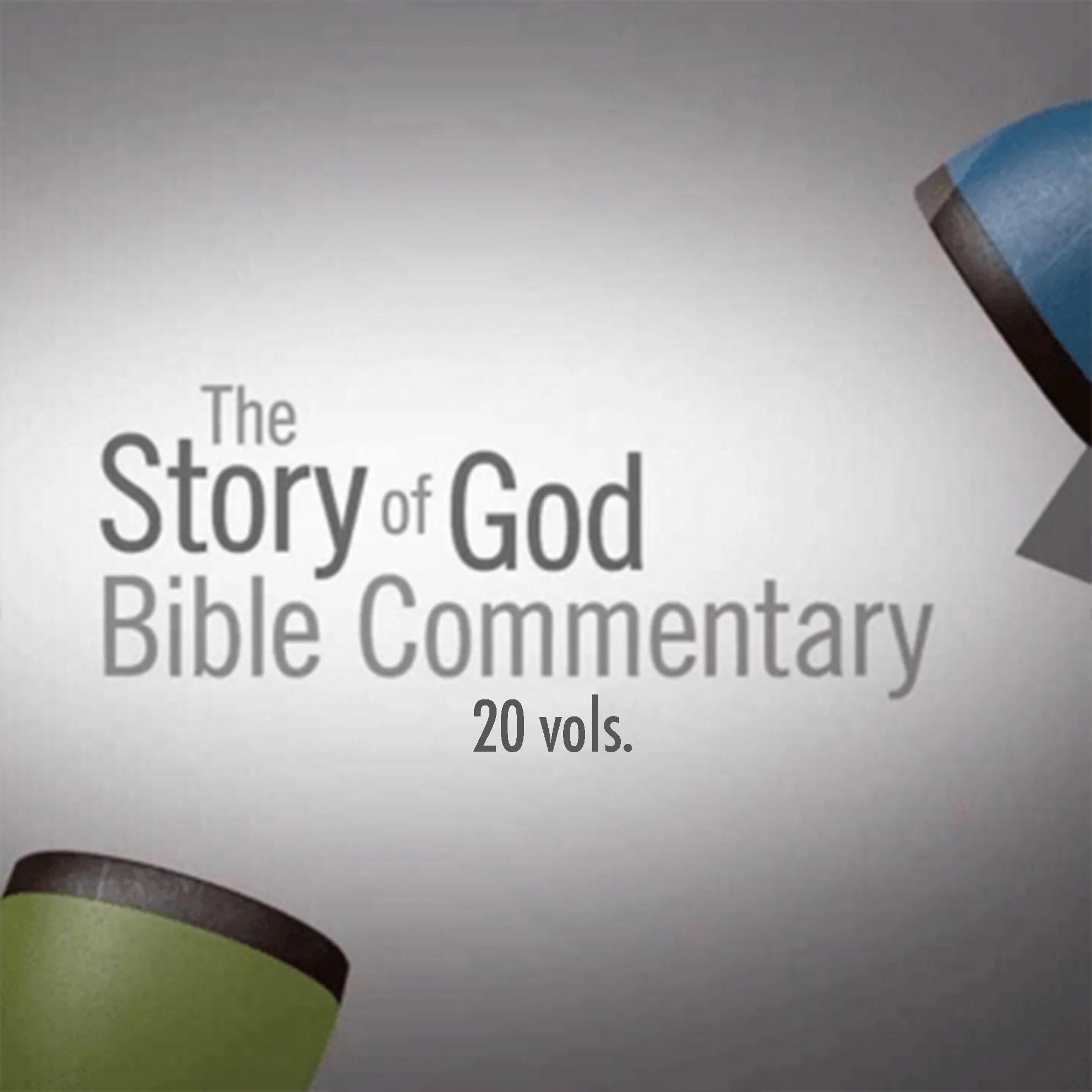 The Story of God Bible Commentary SGBC (20 vols.) Logos Bible Software