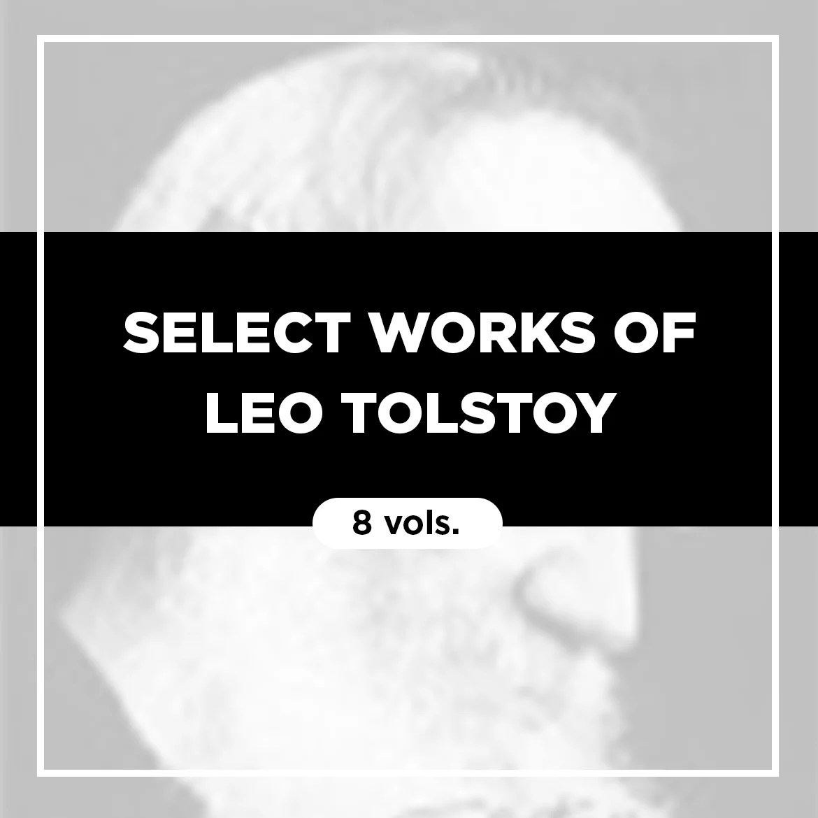 Select Works of Leo Tolstoy (8 vols.) Logos Bible Software